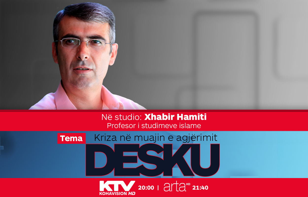 Sonte ne Desku, Intervistë me Xhabir Hamitin Profesor i studimeve islame