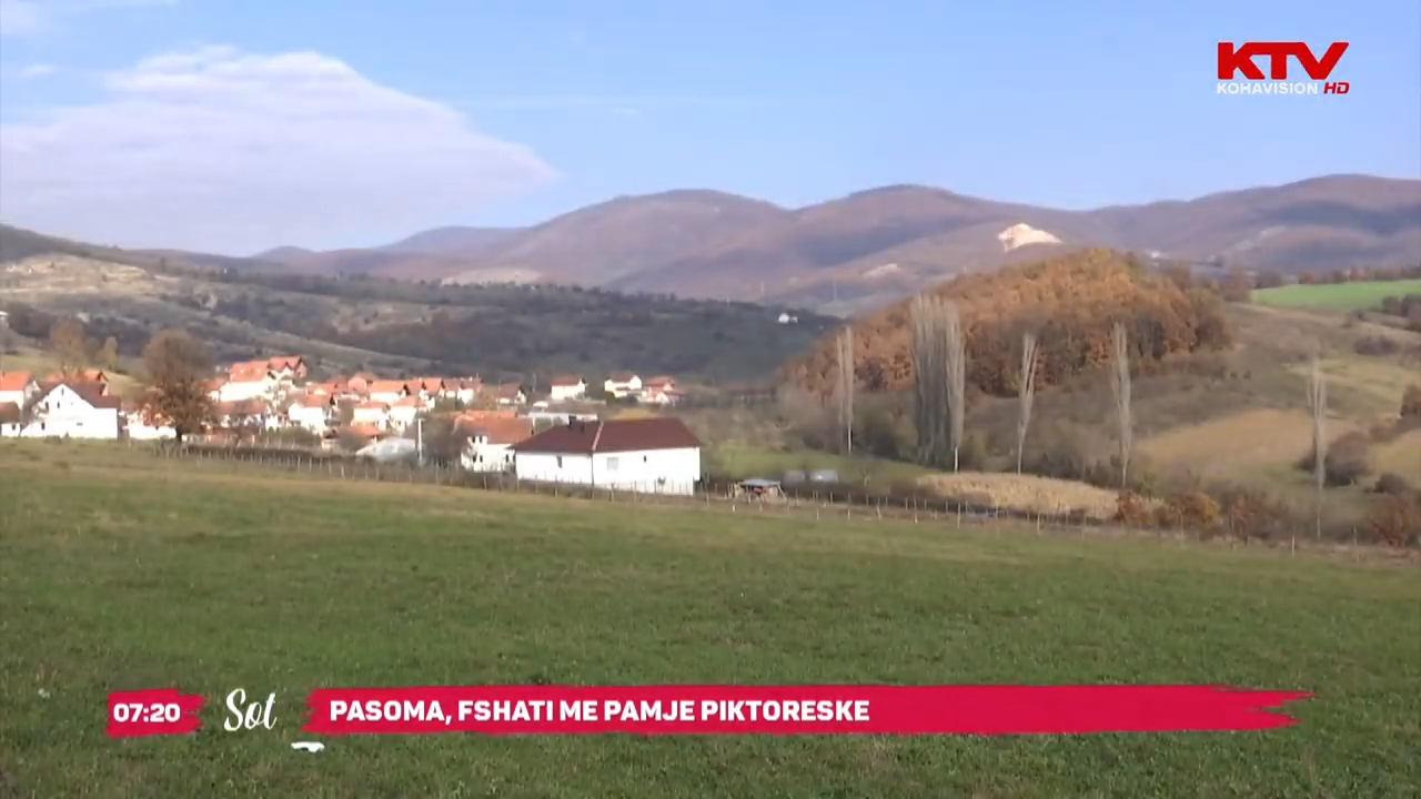 Pasoma, fshati me pamje piktoreske por me pak banorë