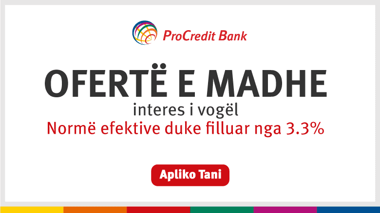ProCredit me ofertë speciale: kredi për shtëpi me normë efektive duke filluar nga 3.3%