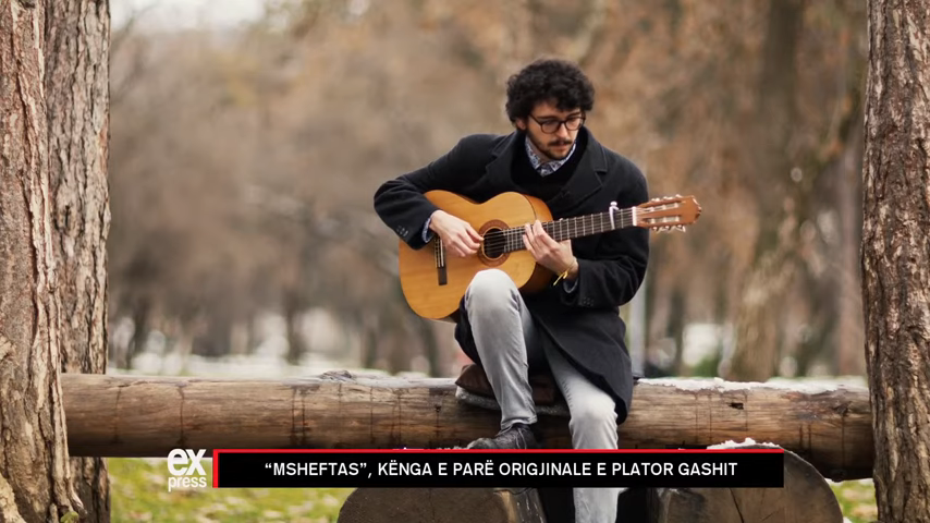 “Msheftas”, kënga e parë origjinale e Plator Gashit