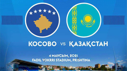 Die „politische“ Absage des Freundschaftsspiels zwischen Kosovo und Kasachstan