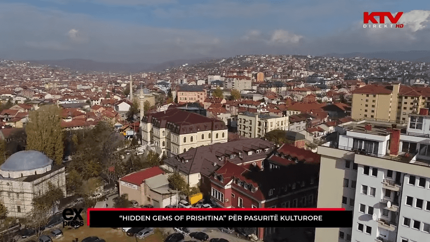 Hidden Gems of Prishtina për pasuritë kulturore