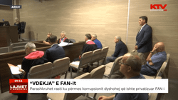 Parashkruhet rasti ku përmes korrupsionit dyshohej që ishte privatizuar FAN-i