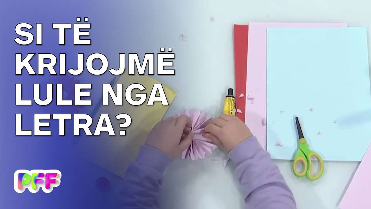 Si të krijojmë lule nga letra?
