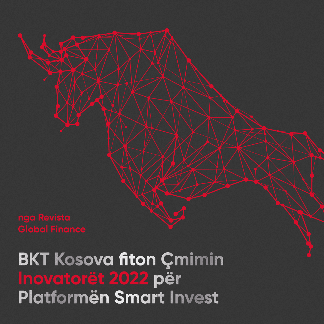 "BKT Kosova" fiton çmimin "Inovatorët 2022" nga revista "Global Finance", për platformën "Smart Invest"