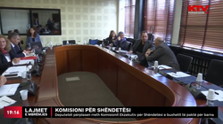 Deputetët përplasen rreth Komisionit Ekzekutiv për Shëndetësi e buxhetit të paktë për barna