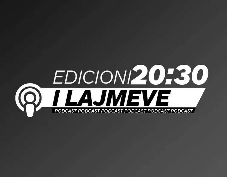 Lajmet e ditës, edicioni i orës 20:30, 31 gusht