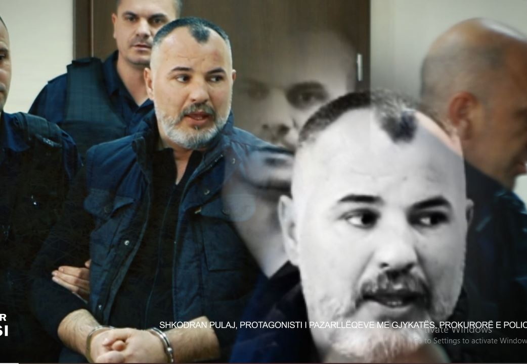 Kush është Shkodran Pulaj, protagonisti i pazarllëqeve me gjykatës, prokurorë e policë