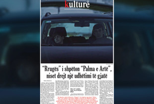 Ballina e Shtojcës për kulturë të “Kohës Ditore” të 26 majit të vitit 2024 për filmin “Rrugës” të Samir Karahodës në Cannes
