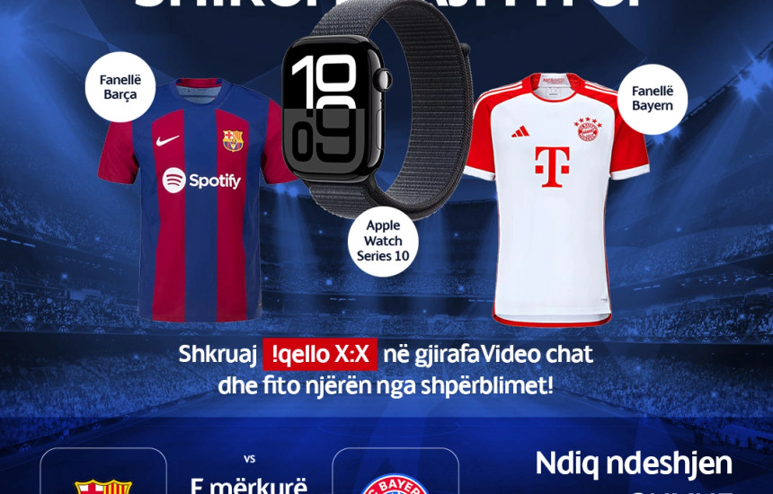 Spektakël i garantuar sportiv, këtu mund ta shikoni LIVE Barcelona – Bayern Munich