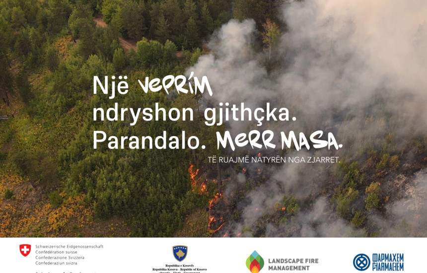 Një veprim për ndryshon gjithçka. Parandalo. Merr masa. Ta ruajmë natyrën nga zjarret