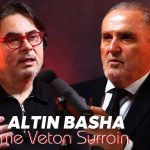 Podcasti Pike me Veton Surroin - Altin Basha