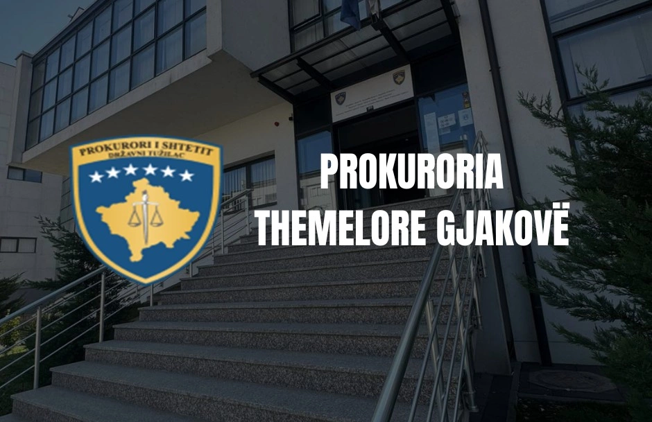 Prokuroria Themelore në Gjakovë