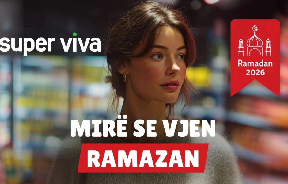 Super Viva nis kampanjën  Mirë se vjen Ramazan  me oferta speciale 